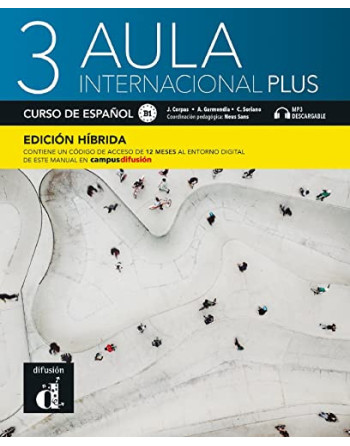 Aula Internacional Plus 3 + audio web + acceso digital