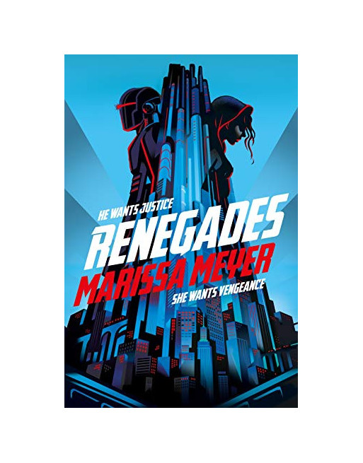 Renegades  high-stakes superhero adventure