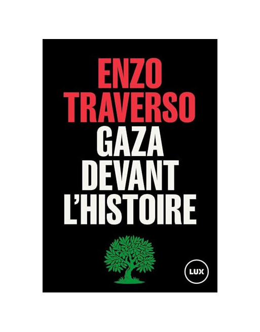 Gaza devant l'histoire