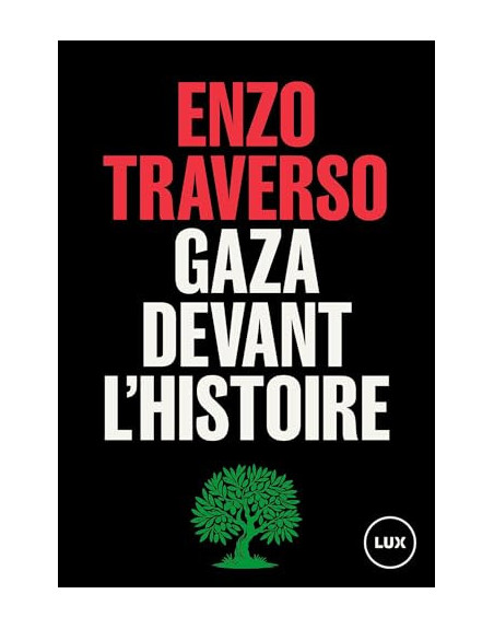 Gaza devant l'histoire