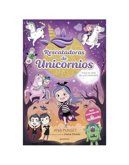 rescatadoras de unicornios 5 Viaje al país de los vampiros