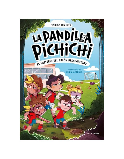 La Pandilla Pichichi 1  el misterio del balón desaparecido