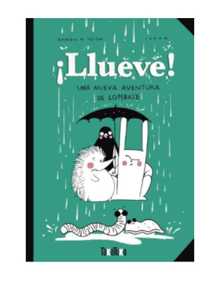 ¡Llueve!  una nueva aventura de Lombriz