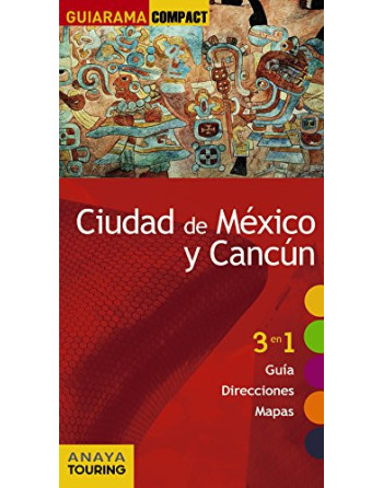 Ciudad de México y Cancún