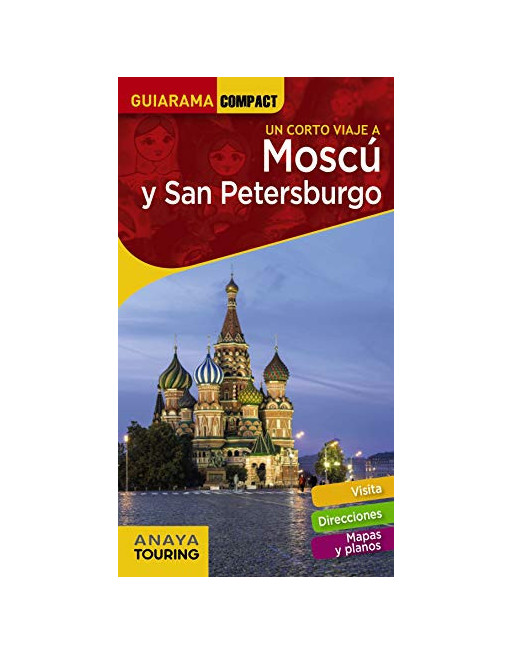 Moscú y San Petersburgo