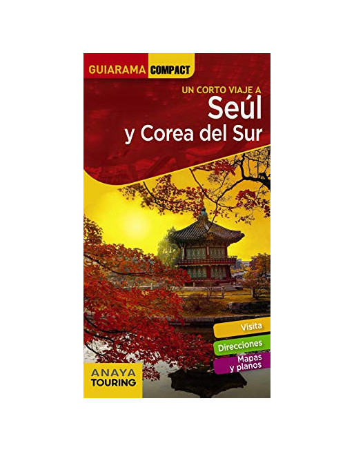 Seúl y Corea del Sur