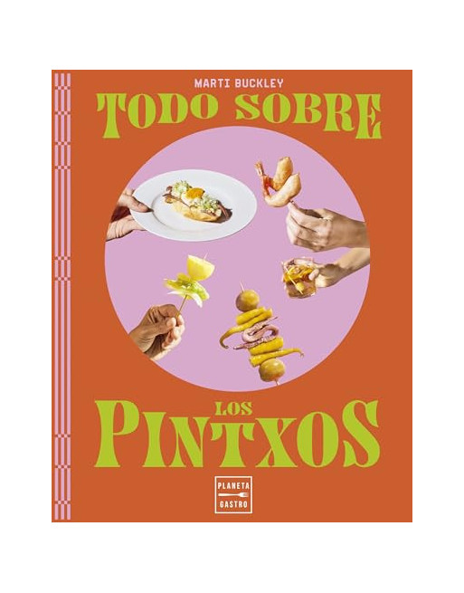 Todo sobre los pintxos