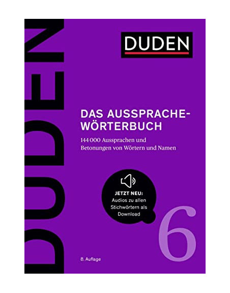 Das Aussprache- worterbuch Duden