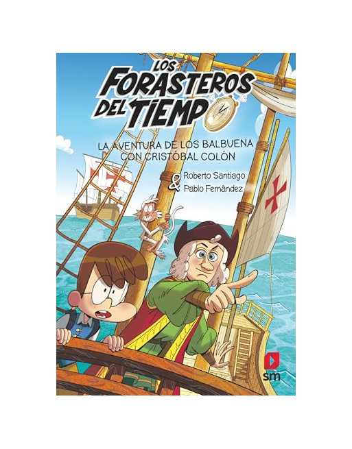La aventura de los Balbuena con Cristóbal Colón