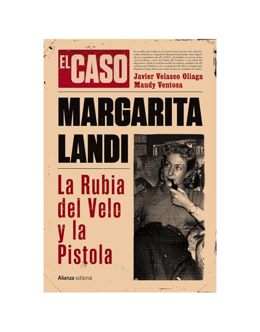 El caso de Margarita Landi  la rubia del velo y la pistola