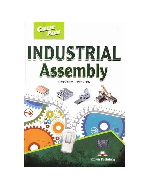 Industrial Assembly 21 Career Paths