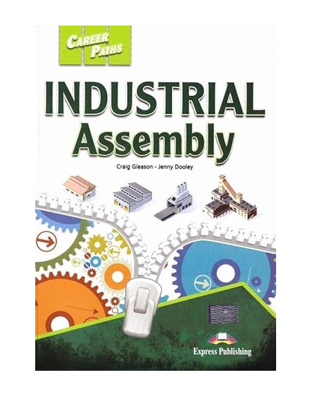 Industrial Assembly 21 Career Paths