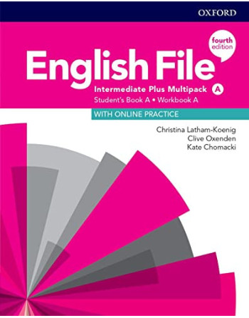 English File 4th Ed. Intermediate Plus. Student's Book Multipack A