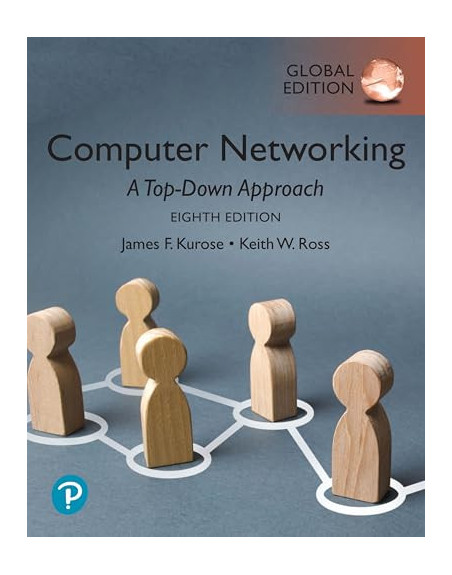 Computer Networking: A Top-Down Approach, Global Edition