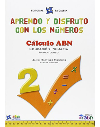 Aprendo y disfruto con los números, cálculo abn, 1 Educación Primaria. Cuaderno 2