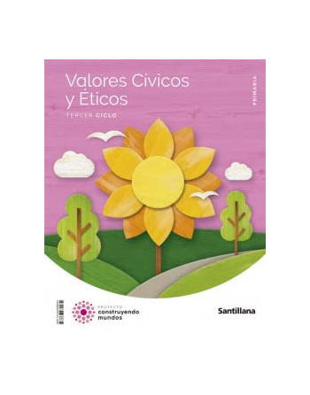 Valores cívicos y éticos, tercer ciclo, 5 primaria, proyecto construyendo mundos