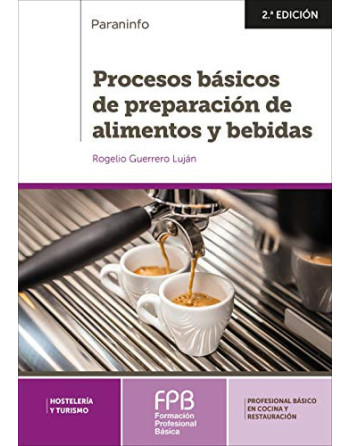 Procesos básicos de preparación de alimentos y bebidas