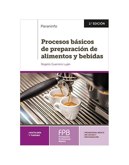 Procesos básicos de preparación de alimentos y bebidas