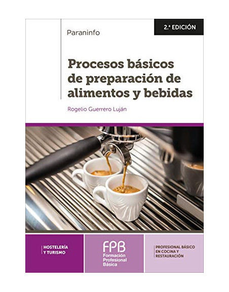 Procesos básicos de preparación de alimentos y bebidas