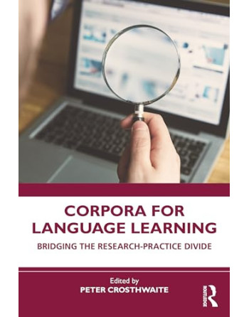 Corpora for Language Learning Bridging the Research-Practice Divide