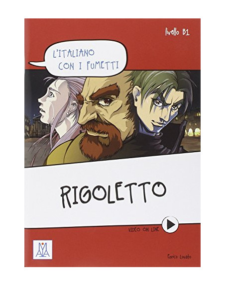 Rigoletto B1 + Video online