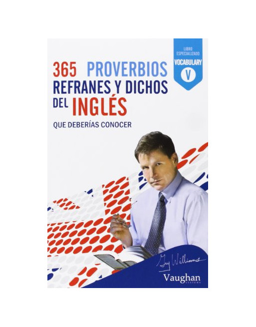 365 Proverbios Refranes y Dichos del Ingles