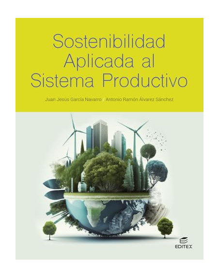 Sostenibilidad aplicada al sistema productivo