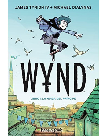 Wynd 1 : la huida del príncipe