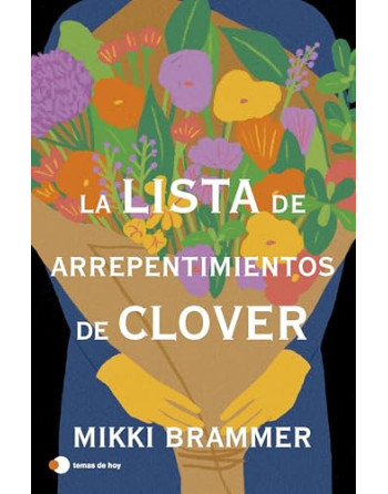 La lista de arrepentimientos de Clover