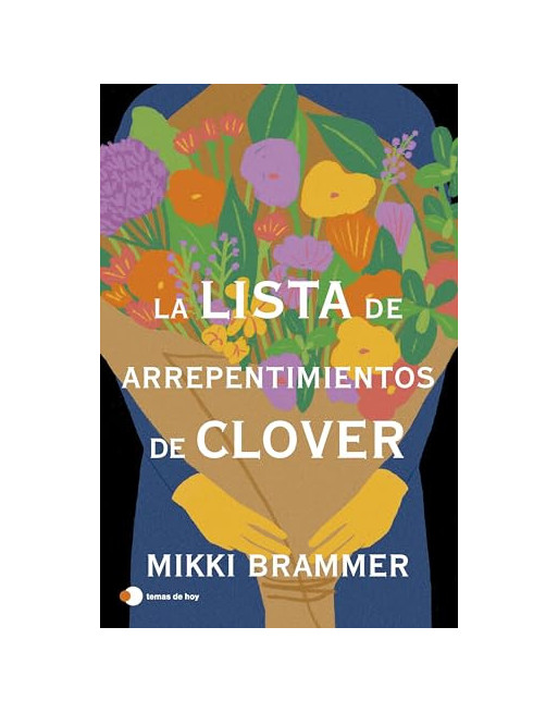 La lista de arrepentimientos de Clover