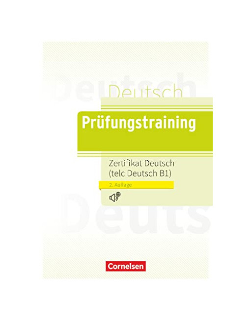 Prufungstraining Zertifikat Deutsch B1 + cd audio
