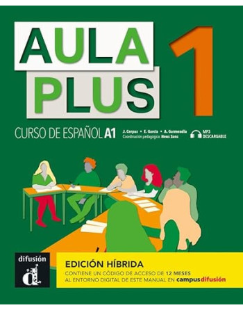 Aula Plus 1 A1 edicion hibrida  audio web + acceso digital