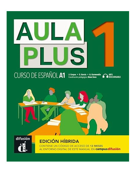 Aula Plus 1 A1 edicion hibrida  audio web + acceso digital