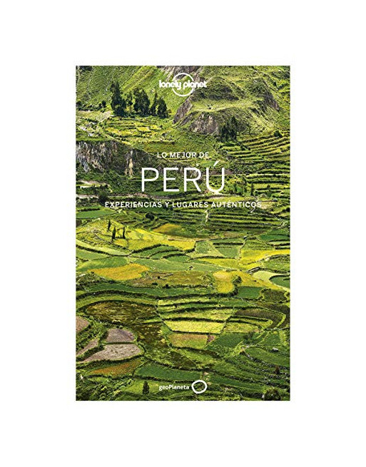 Lo mejor de Peru experiencias y lugares