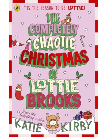 The Completely Chaotic Christmas of Lottie Brooks 5