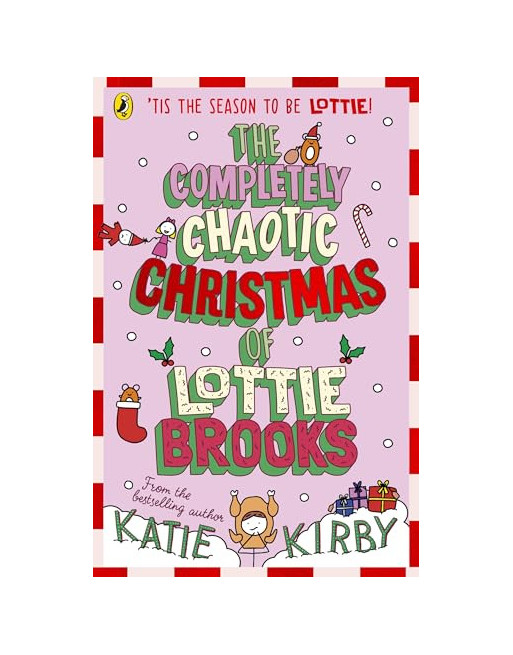 The Completely Chaotic Christmas of Lottie Brooks 5