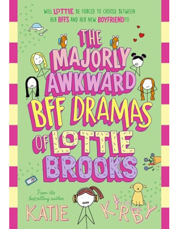 The Majorly Awkward BFF Dramas of Lottie Brooks 6