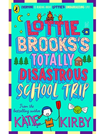 Lottie Brooks's Totally Disastrous School-Trip 4