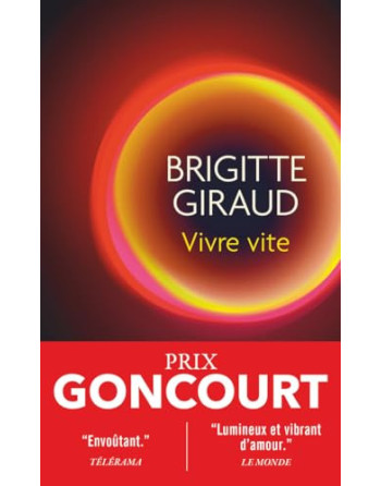Vivre vite Goncourt 2022