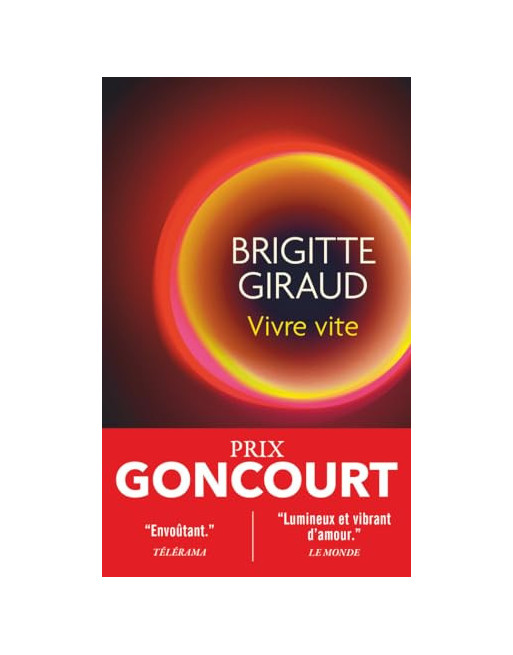 Vivre vite Goncourt 2022
