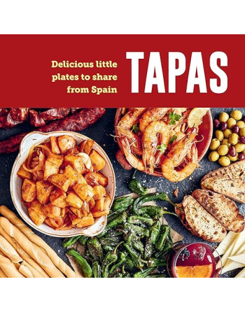 Tapas : Delicious Little Plates to Share from Spain HB