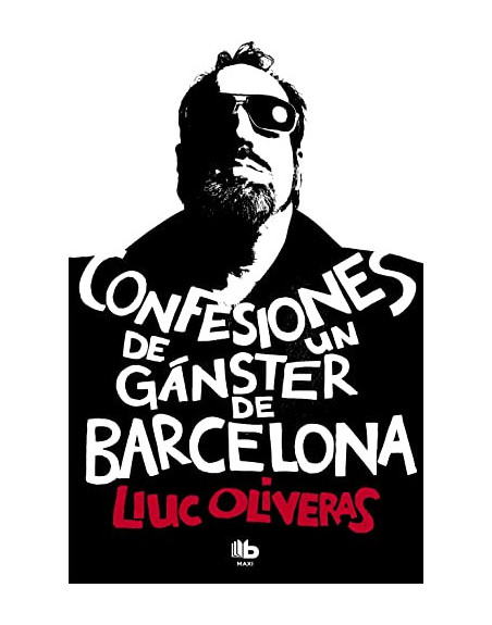 Confesiones de un gángster de Barcelona