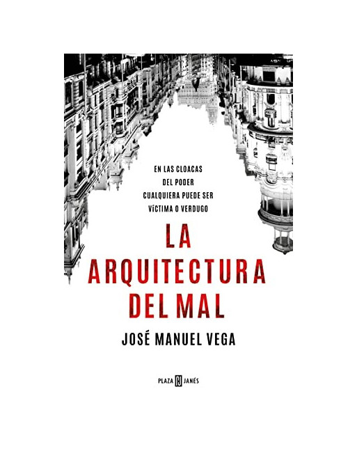 La arquitectura del mal