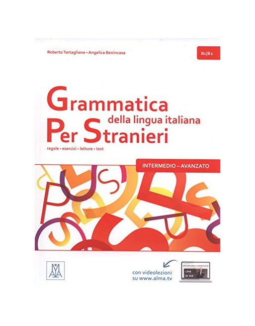 Grammatica della Lingua Italiana Per Stranieri B1-B2