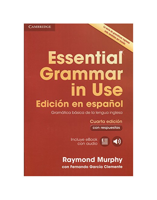 Essential Grammar in Use  Spanish edition c/k 4ed + ebook c/ audio