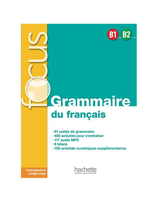 Focus Grammaire Français B1 B2 audio web+ corriges