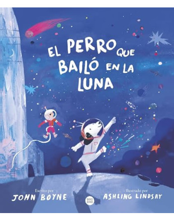 El perro que bailo en la luna