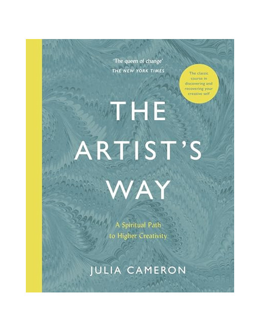 The Artist's Way : A Spiritual Path to Higher Creativity PB