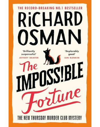 The impossible fortune