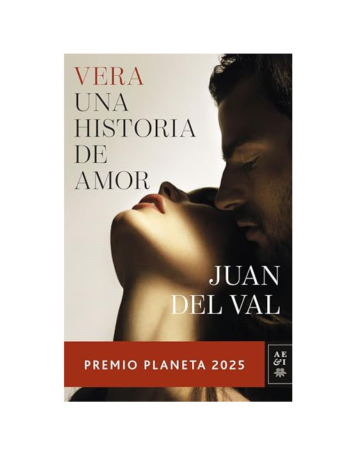 Vera , una historia de amor  Premio Planeta 2025